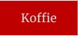 Koffie