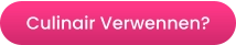 Culinair Verwennen?