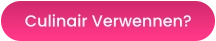 Culinair Verwennen?